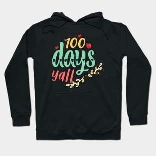 100 days y'all Hoodie